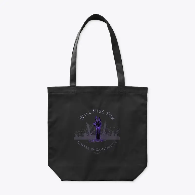 Rise for Coffee & Cauldrons Tote